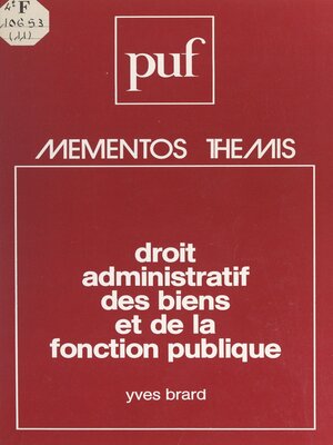 cover image of Droit administratif des biens et de la fonction publique